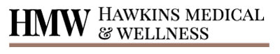Hawkins Medical & Wellness